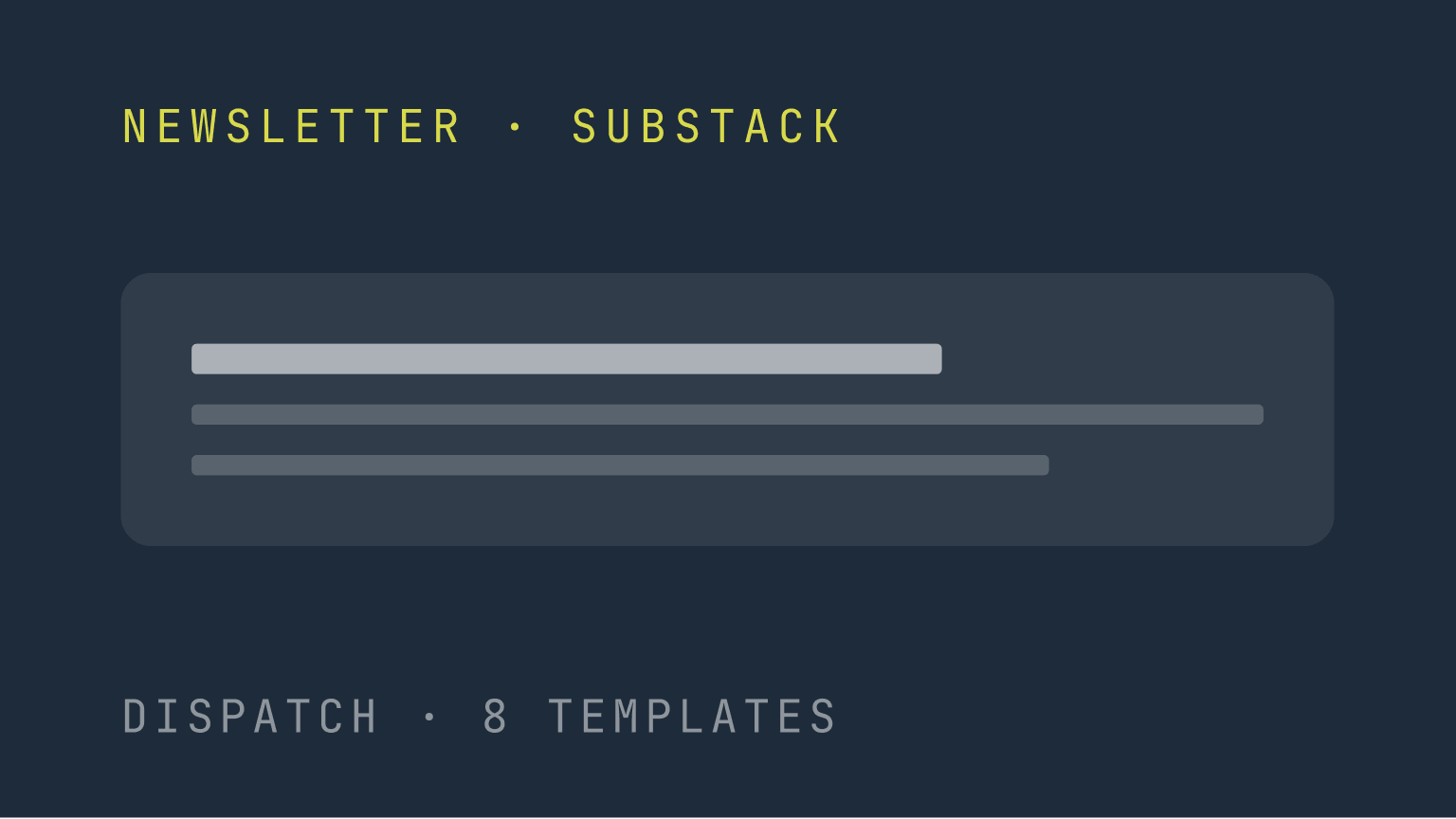 Dispatch — newsletter OS dispatch — newsletter os